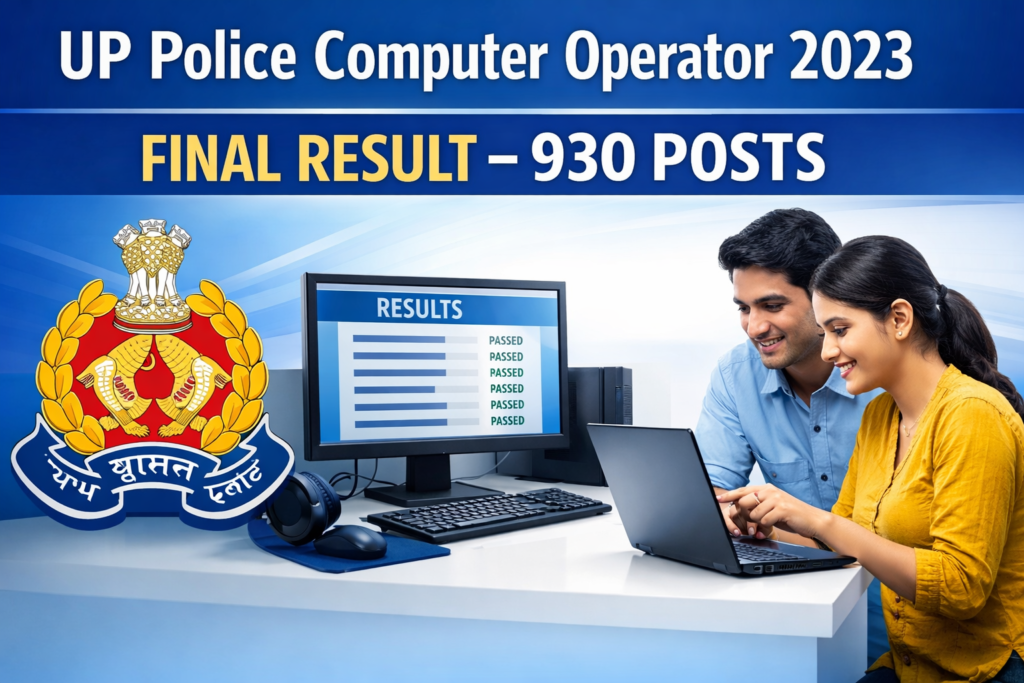 UP Police Computer Operator 2023 Final Result 930 Posts Official Update